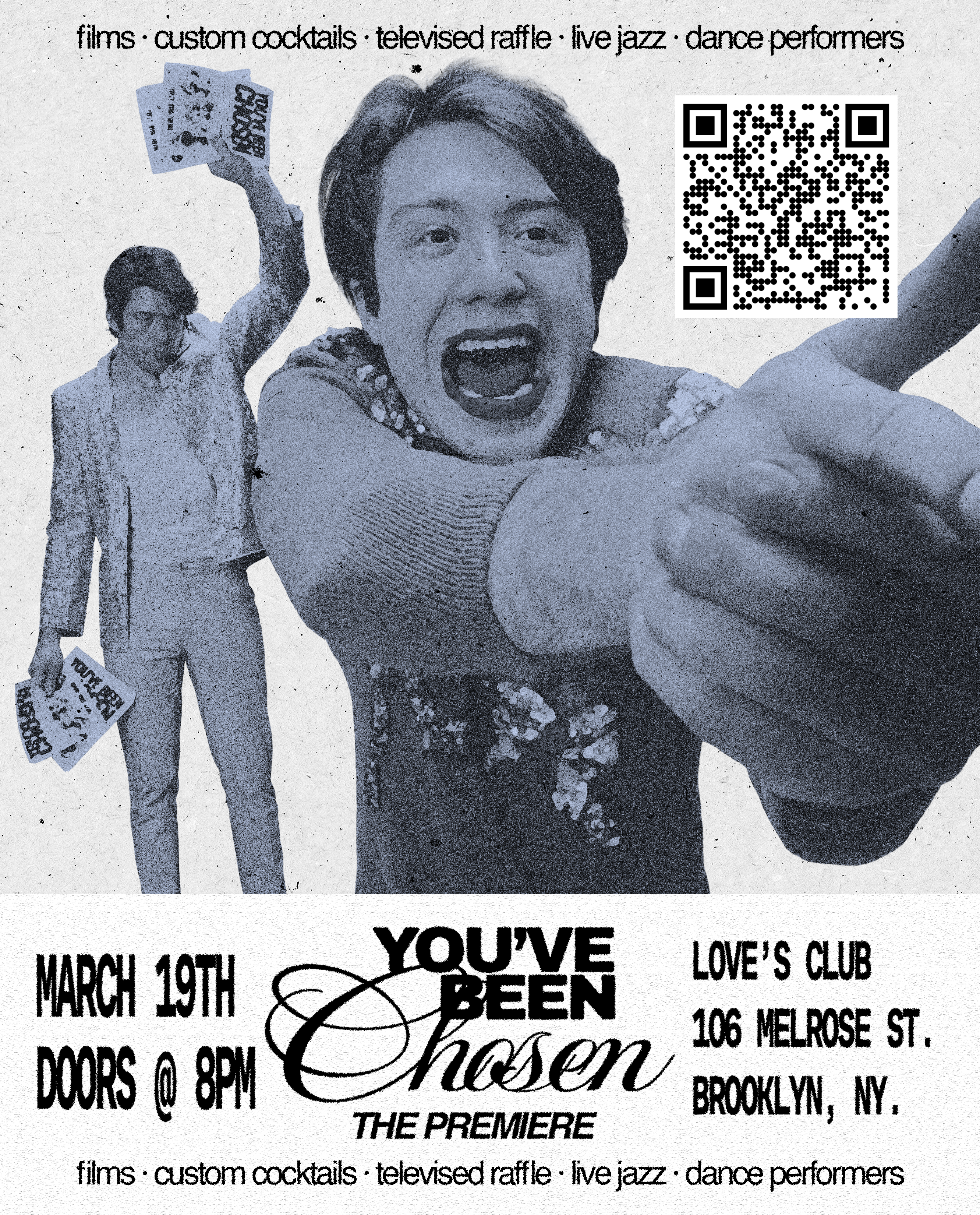 YOU'VE BEEN CHOSEN: premiere & party